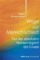 Eugen Drewermann - Wege zur Menschlichkeit