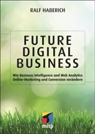 Ralf Haberich, Ral Haberich - Future Digital Business