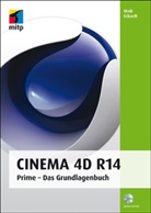 Maik Eckardt - Cinema 4D R14, m. DVD-ROM