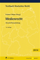 Fechne, Frank Fechner, Maye, Johannes C. Mayer - Medienrecht