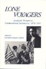 Geraldine J. Clifford, Geraldine Joncich Clifford, Geraldine Jonçich Clifford - Lone Voyagers