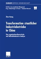 Zhen Huang - Transformation staatlicher Industriebetriebe in China