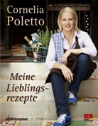 Cornelia Poletto, Jan-Peter Westermann - Meine Lieblingsrezepte