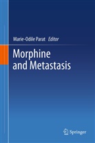 Marie-Odil Parat, Marie-Odile Parat - Morphine and Metastasis