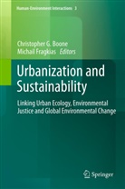Christopher G Boone, Christopher G. Boone, Fragkias, Fragkias, Michail Fragkias, Christophe G Boone... - Urbanization and Sustainability