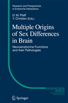 Christen, Christen, Yves Christen, Donald W Pfaff, Donald W. Pfaff, Donal W Pfaff... - Multiple Origins of Sex Differences in Brain