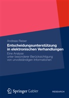 Andreas Reiser - Entscheidungsunterstützung in elektronischen Verhandlungen