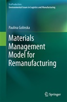 Paulina Golinska - Materials Management Model for Remanufacturing