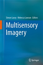 Simo Lacey, Simon Lacey, Lawson, Lawson, Rebecca Lawson - Multisensory Imagery