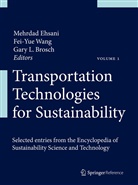 Gary L. Brosch, Mehrdad Ehsani, Gary L Brosch, Fei-Yu Wang, Fei-Yue Wang - Transportation Technologies for Sustainability, 2 Teile