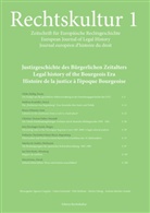 Ignacio Czeguhn, Lukas Gschwend, Dirk Heirbout, Martin Löhnig, Prof. Dr. Martin Löhnig, Antonio Sánchez Aranda - Rechtskultur 1, Zeitschrift für Europäische Rechtsgeschichte:. European Journal of Legal History. Journal Europeén d'Histoire du droit