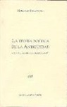 Manfred Fuhrmann - La teoría poética de la antigüedad : Aristóteles, Horacio, Longino