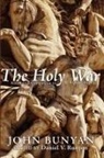 John Bunyan, John/ Runyon Bunyan, Daniel V. Runyon - The Holy War