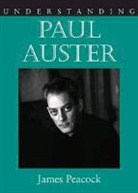 James Peacock - Understanding Paul Auster