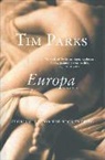 Tim Parks - Europa