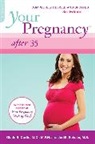 Glade Curtis, Glade B. Curtis, Glade B. Dr. Schuler Curtis, Glade B./ Schuler Curtis, Judith Schuler - Your Pregnancy After 35