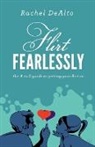 Rachel Dealto - Flirt Fearlessly