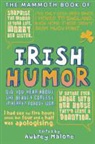 Aubrey (EDT) Malone, Aubrey Malone - The Mammoth Book of Irish Humor