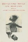 Katerina Anghelaki-Rooke, Ms Katerina Anghelaki-Rooke - Beings and Things on Their Own