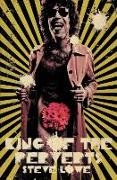 Steve Lowe - King of the Perverts