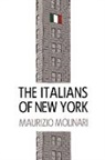Maurizio Molinari - The Italians of New York