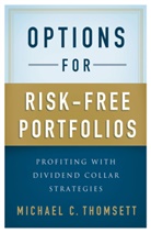 M Thomsett, M. Thomsett, Michael Thomsett, Michael C. Thomsett - Options for Risk-Free Portfolios