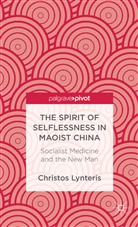 C Lynteris, C. Lynteris, Christos Lynteris, Lynteris Christos - Spirit of Selflessness in Maoist China