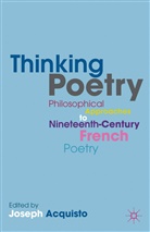 Joseph Acquisto, Acquisto Joseph, Acquisto, J Acquisto, J. Acquisto, Joseph Acquisto - Thinking Poetry