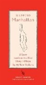 Becky Cooper, Becky/ Gopnik Cooper - Mapping Manhattan
