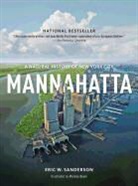 Eric Sanderson, Eric W. Sanderson, Eric W./ Boyer Sanderson, Markley Boyer, Boyer Markley - Mannahatta
