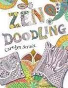 Carolyn Franklin, Carolyn Scrace - Zen Doodling
