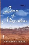 J. Suzanne Frank, Suzanne Frank - Laws of Migration
