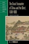 D. E. Mungello, DE Mungello - Great Encounter of China and the West, 15001800
