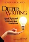 Robin W. Holland - Deeper Writing