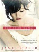 Jane Porter, Justine Eyre - The Good Woman (Audio book)