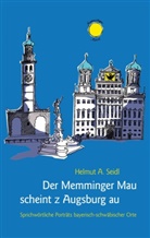 Helmut A Seidl, Helmut A. Seidl - Der Memminger Mau scheint z Augsburg au
