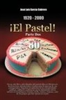 Jos Luis Garc a. Cabrera, Jose Luis Garcia Cabrera - 1920-2000 El Pastel! Parte DOS