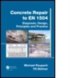 Till Buttner, Till (Institute of Building Materials Research Buttner, Till Büttner, Michael Raupach, Michael (Rwth Aachen Raupach, Michael Buttner Raupach... - Concrete Repair to En 1504