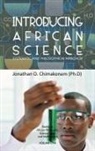 Jonathan O. Chimakonam (Ph D) - Introducing African Science