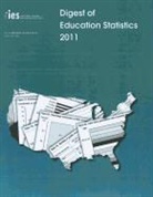 National Center for Education Statistics (COR), Thomas D Snyder, Thomas D. Snyder - Digest of Education Statistics 2011