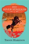 Troon Harrison - Red River Stallion