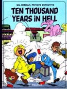 M. Tillieux, M. Allen Tillieux, Maurice Allen Tillieux - Ten Thousand Years in Hell