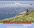 Günter Durner, Susi Plott - Mountainbike Touren - 5: Gardasee Nordost - Monte Baldo, m. CD-ROM