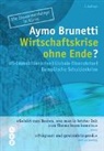Aymo Brunetti, Brunetti Aymo - Wirtschaftskrise ohne Ende?