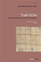 Han Weichselbaum, Hans Weichselbaum - Trakl-Echo