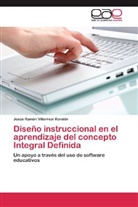 Jesús Ramón Villarreal Rondón - Diseño instruccional en el aprendizaje del concepto Integral Definida