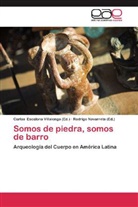 Carlo Escalona Villalonga, Carlos Escalona Villalonga, Navarrete, Navarrete, Rodrigo Navarrete - Somos de piedra, somos de barro