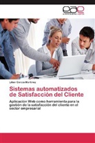 Lilian García Martínez - Sistemas automatizados de Satisfacción del Cliente