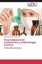 Rocío del Carmen Díaz Burgos - Descomposición cadavérica y entomología forense