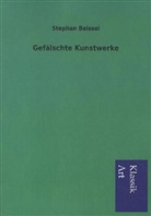 Stephan Beissel - Gefälschte Kunstwerke